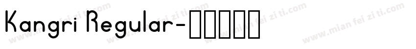 Kangri Regular字体转换